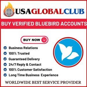 Buy Verified Bluebird Accounts